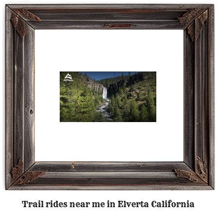 trail rides near me in Elverta, California